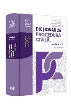 Dictionar de procedura civila de la A la Z Ed.3 - Mircea N. Costin, Ioan Les