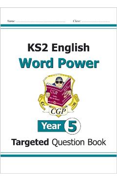 KS2 English Targeted Question Book: Word Power - Year 5 -