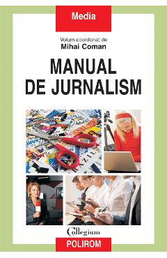eBook Manual de jurnalism - Mihai Coman (coordonator)