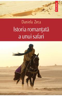 eBook Istoria romantata a unui safari - Daniela Zeca