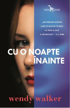eBook Cu o noapte inainte - Wendy Walker