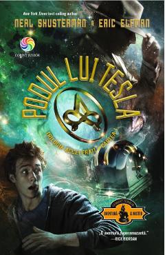 eBook Podul lui Tesla. Cartea intai din Trilogia Accelerati - Neal Shusterman, Eric Elfman