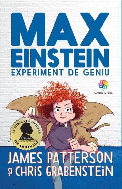 eBook Max Einstein. Experiment de geniu - James Patterson, Chris Grabenstein