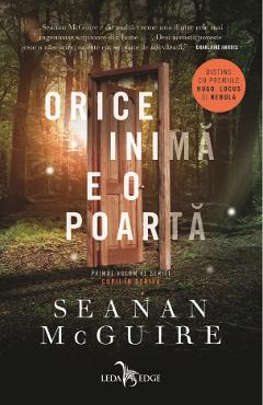 eBook Copii in deriva Vol.1 Orice inima e o poarta - Seanan McGuire