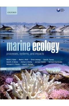 Marine Ecology – Michel J. Kaiser, Martin J. Attrill, Simon Jennings libris.ro imagine 2022 cartile.ro