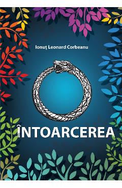 Intoarcerea - Ionut Leonard Corbeanu