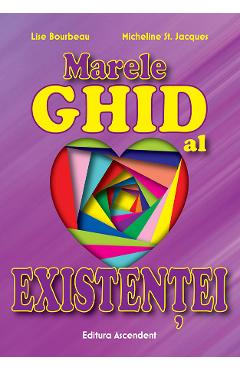 eBook Marele Ghid al Existentei - Lise Bourbeau
