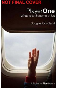 Player One - Douglas Coupland