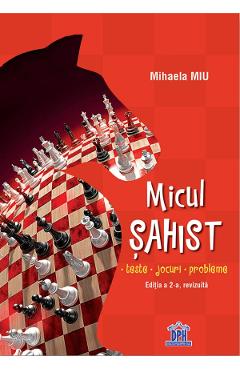 Micul sahist - Mihaela Miu