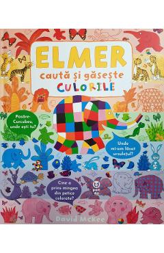 Elmer cauta si gaseste culorile - David McKee