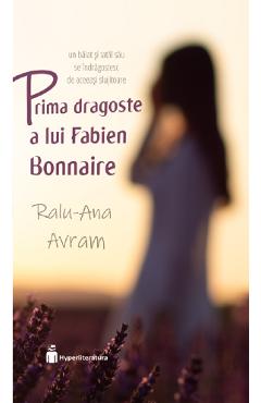 Prima dragoste a lui Fabien Bonnaire - Ralu-Ana Avram