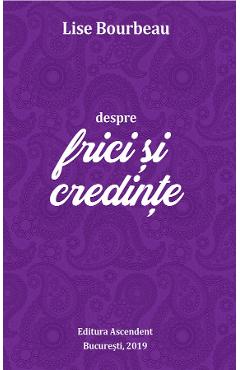 eBook Despre frici si credinte - Lise Bourbeau