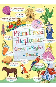Primul meu dictionar german-englez-roman