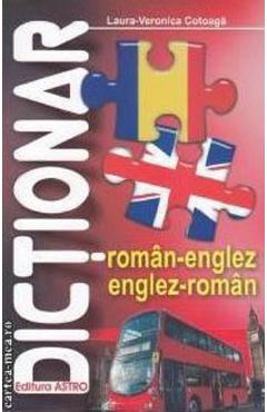 Dictionar roman-englez, englez-roman - Laura-Veronica Cotoaga