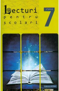 Lecturi pentru scolari - Clasa 7 - ASTRO