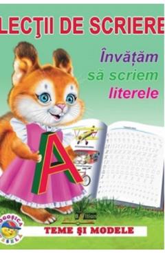 Lectii de scriere. Invatam sa scriem literele - BIBLION