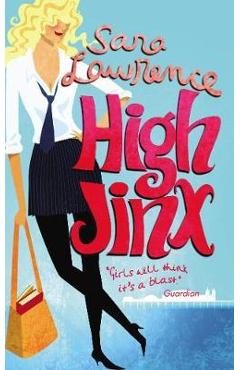 High Jinx – Sara Lawrence Beletristica