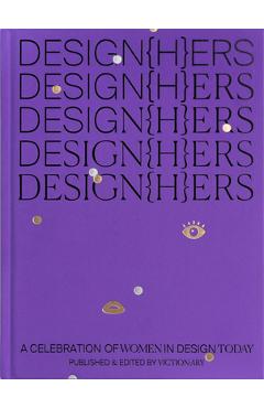 Design{h}ers: A Celebration of Women in Design Today
