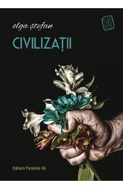 Civilizatii - olga stefan