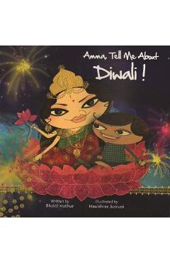Amma, Tell Me about Diwali! - Bhakti Mathur