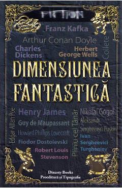 Dimensiunea fantastica - DINASTY BOOKS PROEDITURA SI TIPOGRAFIE