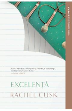 Excelenta - Rachel Cusk - LITERA