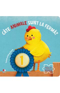 Cate animale sunt la ferma? Prima mea carte cu puzzle - LITERA