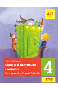 Limba si literatura romana. Evaluare Nationala. Teste si bareme - Clasa 4 - Elena Cristina Petrescu