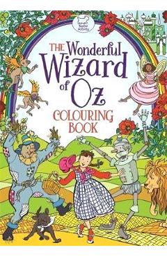 The Wonderful Wizard of Oz Colouring Book - Ann Kronheimer