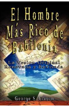El Hombre Mas Rico de Babilonia - George Samuel Clason
