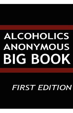 Alcoholics Anonymous - Big Book - Aa Services