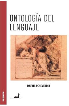 Ontolog�a del lenguaje - Rafael Echeverr�a