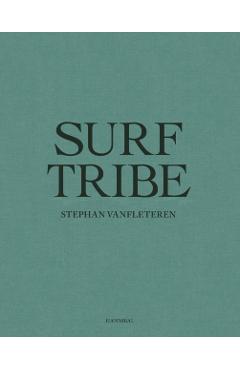 Surf Tribe - Stephan Vanfleteren