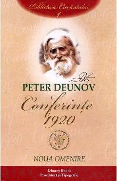 Conferinte 1920 Vol.4: Noua omenire - Peter Deunov