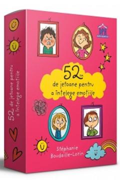 52 De Jetoane Pentru A Intelege Emotiile - Stephanie Boudaille-lorin