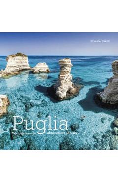 Puglia: Between Sea and Sky - William Dello Russo