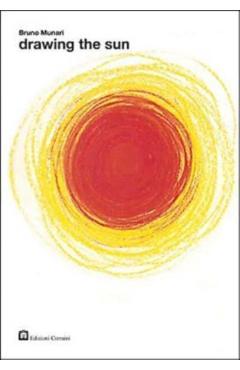 Drawing the Sun - Bruno Munari