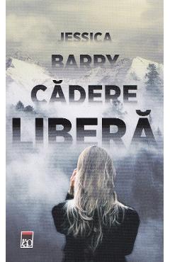 Cadere libera - Jessica Barry