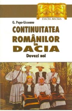 Continuitatea romanilor in Dacia. Dovezi noi - G. Popa-Lisseanu