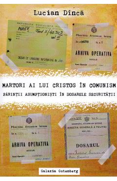 Martori ai lui Cristos in comunism – Lucian Dinca comunism poza bestsellers.ro