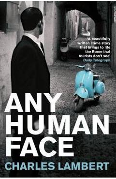 Any Human Face – Charles Lambert Any
