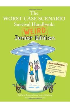 WCS Survival Handbook: Weird Junior Edition – David Borgenicht, Justin Heimberg Beletristica