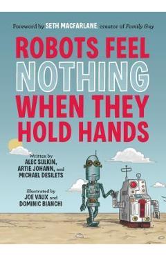 Robots Feel Nothing When They Hold Hands – Alec Sulkin Alec imagine 2022