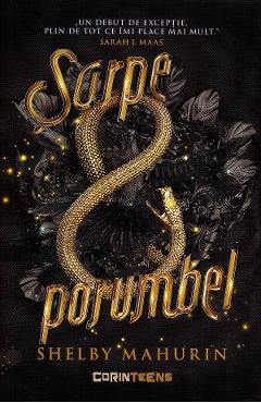 Sarpe si porumbel - Shelby Mahurin