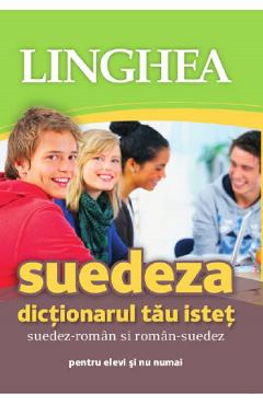 Suedeza. Dictionarul tau istet suedez-roman, roman-suedez