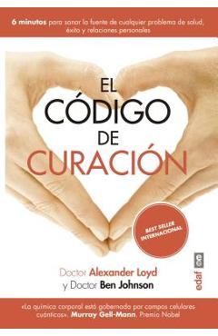 Codigo de Curacion, El - Alexander Loyd