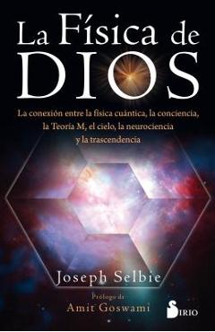 Fisica de Dios - Joseph Selbie