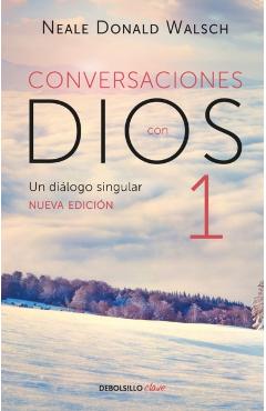 Conversaciones Con Dios / Conversations with God - Neale Donald Walsch