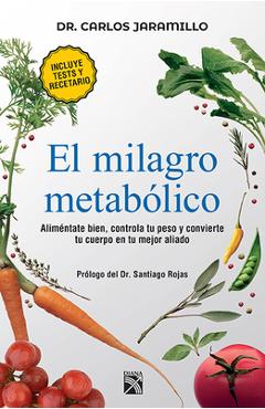 El Milagro Metab�lico - Carlos Alberto Jaramillo