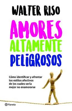 Amores Altamente Peligrosos - Riso